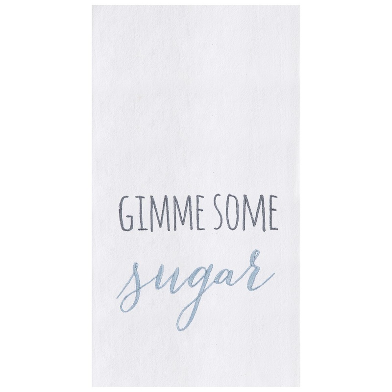 Gimme Some Sugar Embroidered Cotton Flour Sack Kitchen Towel Dishtowel