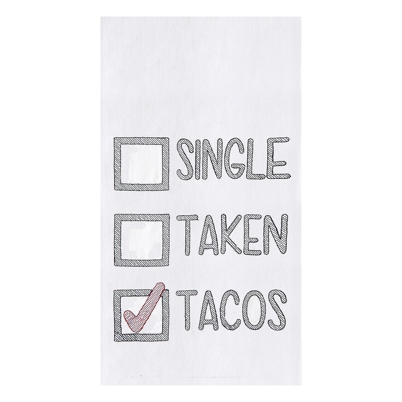 Single Taken Tacos Flour Sack Cotton Kitchen Towel