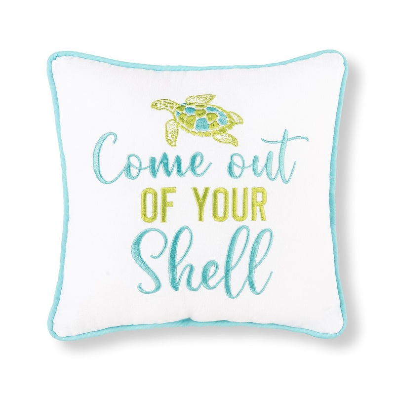 10″ x 10″ Come Out Of Your Shell Embroidered Small Petite Throw Pillow