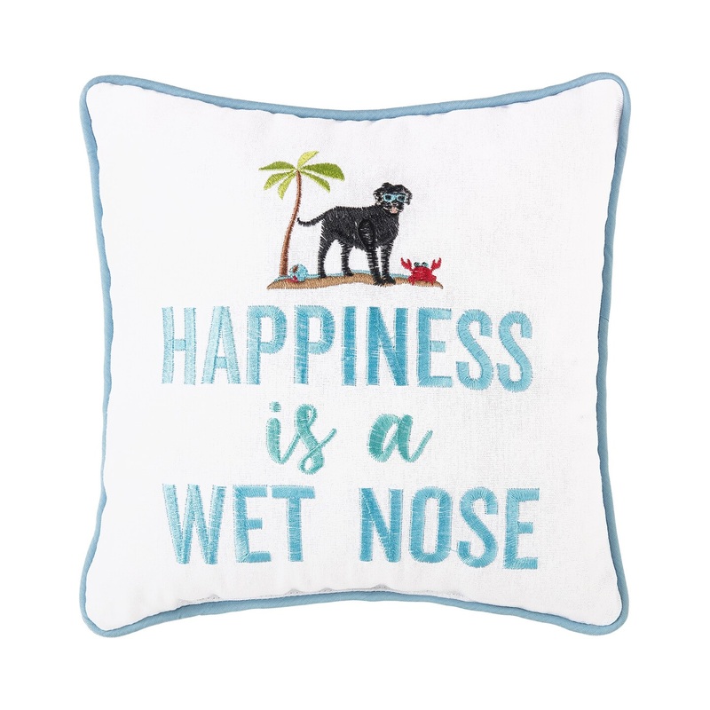 10″ x 10″ Happiness Is A Wet Nose Embroidered Small Petite Throw Pillow