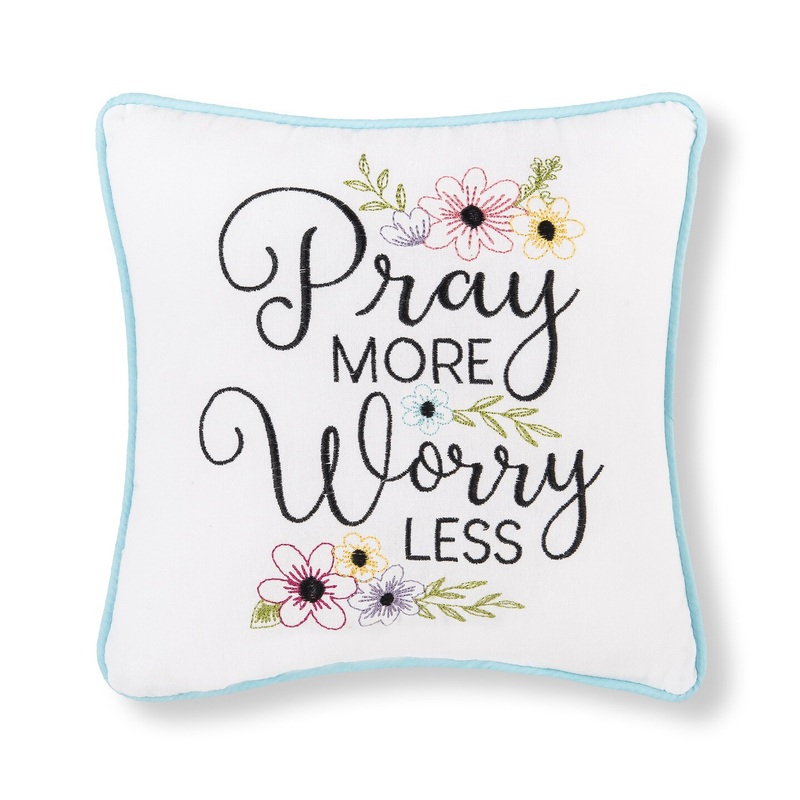 10″ x 10″ Pray More Worry Less Embroidered Small Petite Throw Pillow