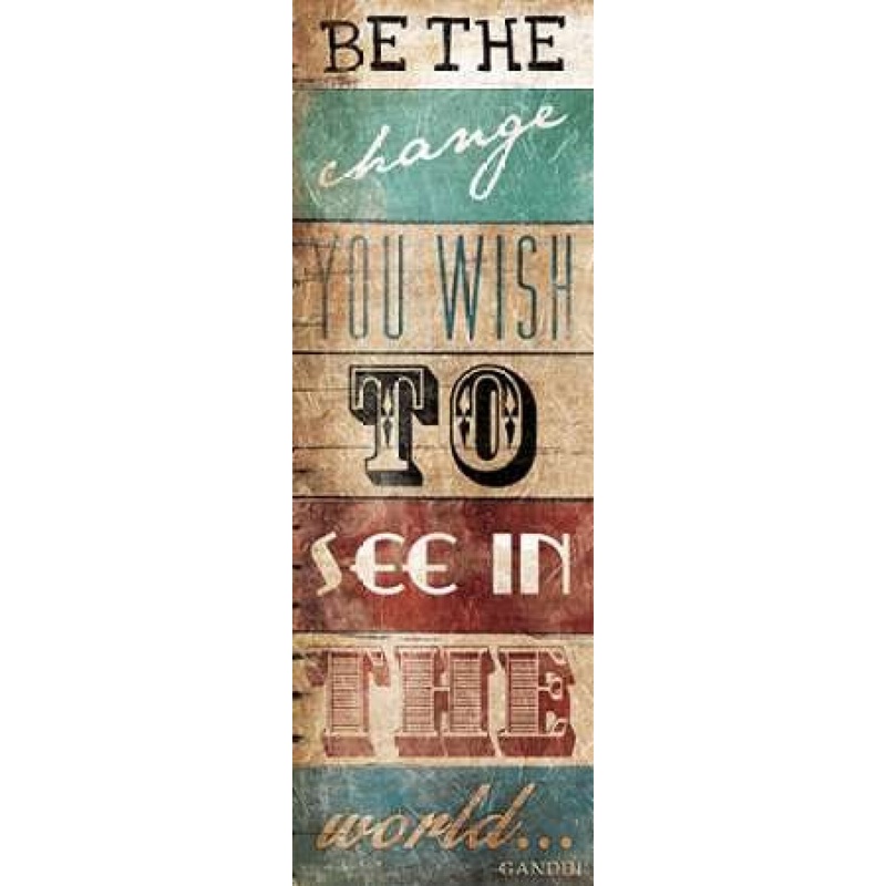 Be  The Change Poster Print by Jace Grey # JGPL171A
